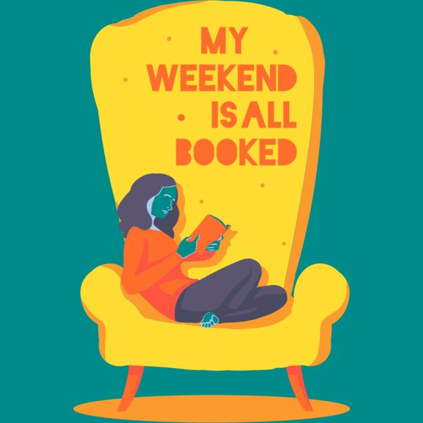 My Weekend Is All Booked Thumbnail