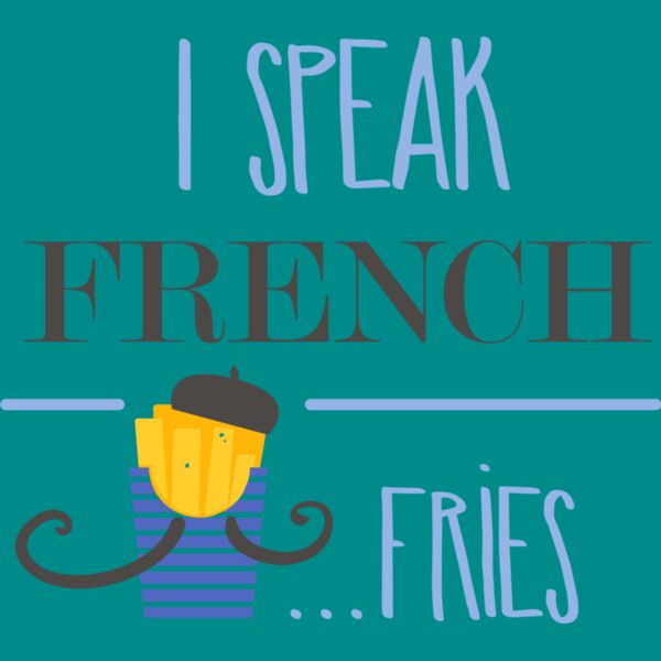 I Speak French Fries Thumbnail